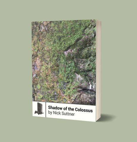 Shadow of the Colossus by Nick Suttner