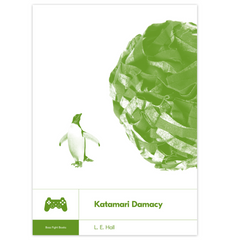 Katamari Damacy by L. E. Hall