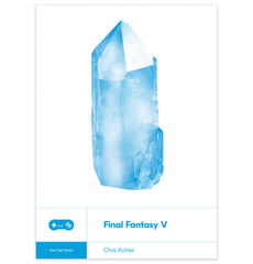 Final Fantasy V by Chris Kohler
