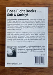 Soft & Cuddly by Jarett Kobek