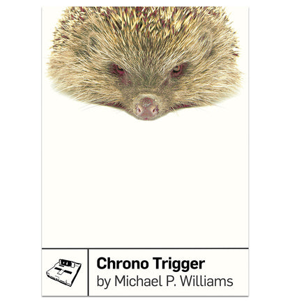 Chrono Trigger by Michael P. Williams from Boss Fight Books