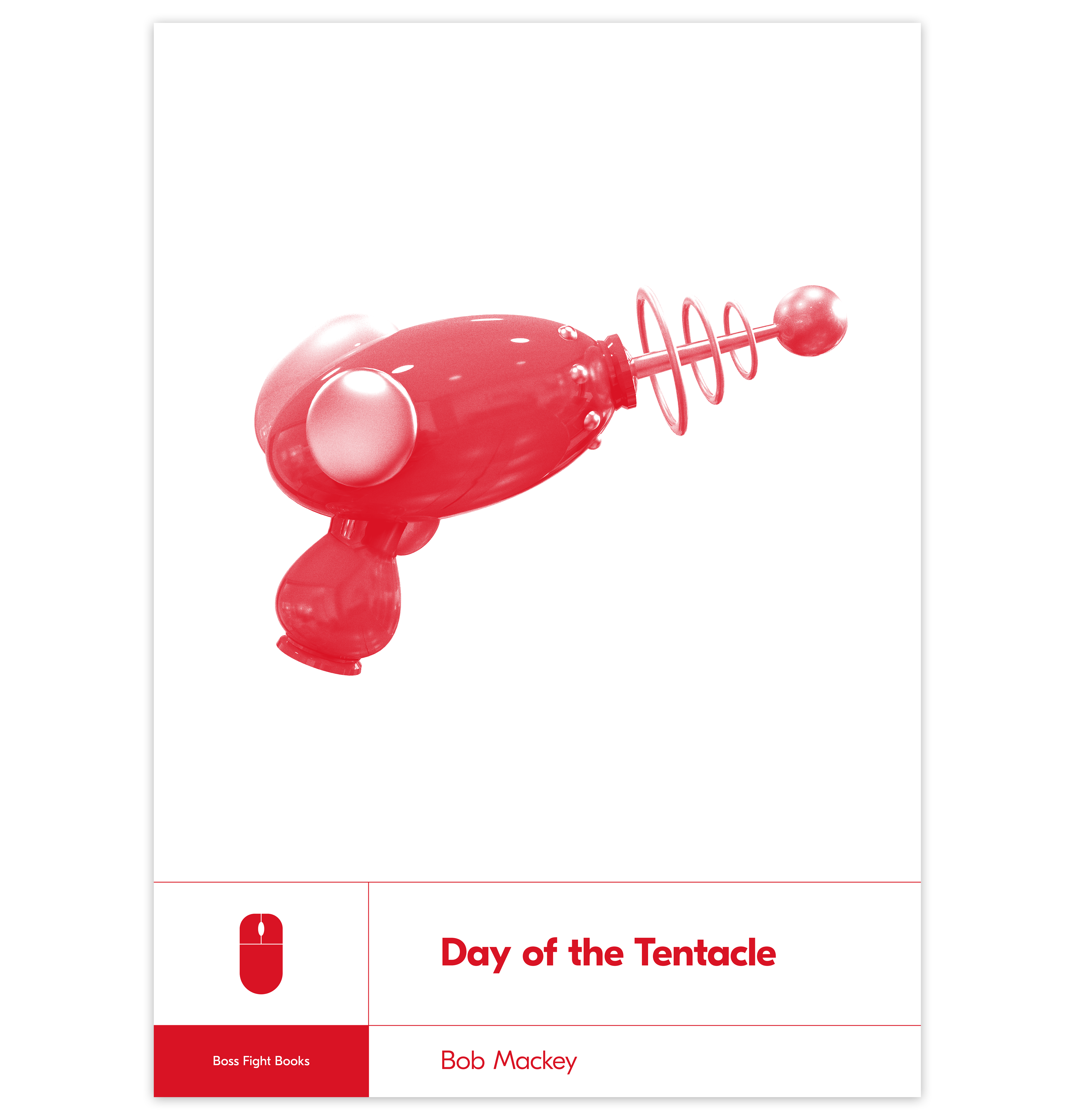 Day of the Tentacle by Bob Mackey – Boss Fight Books